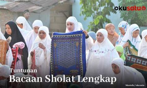 Tuntunan Shalat Lima Waktu Dengan Bacaannya Lengkap