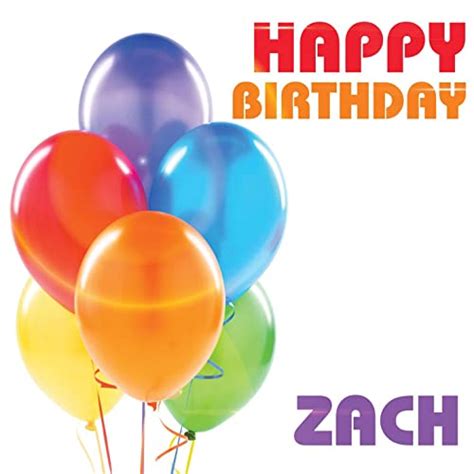 Happy Birthday Zach Von The Birthday Crew Bei Amazon Music Amazonde