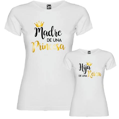 2 Camisetas Reina Y Princesa Madre E Hija 3000