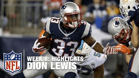 Dion Lewis Highlights Week 8 Dolphins Vs Patriots Nfl Youtube