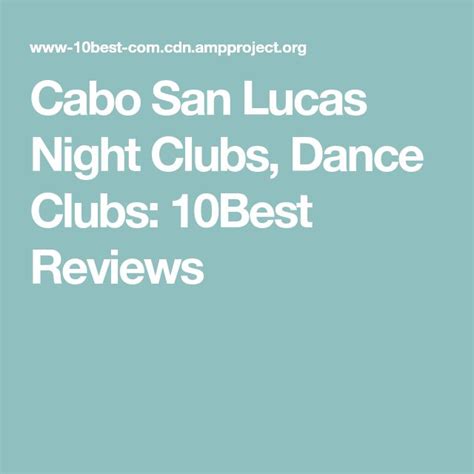 Cabo San Lucas Night Clubs Dance Clubs 10best Reviews Cabo San
