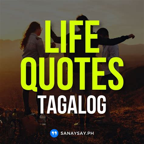 52 Quotes About Life Tagalog Success SANAYSAY