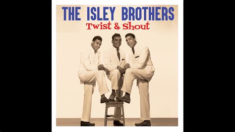 twist and shout isley brothers enhanced vinyl version youtube