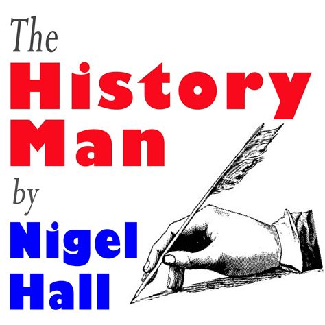 The History Man By Nigel Hall