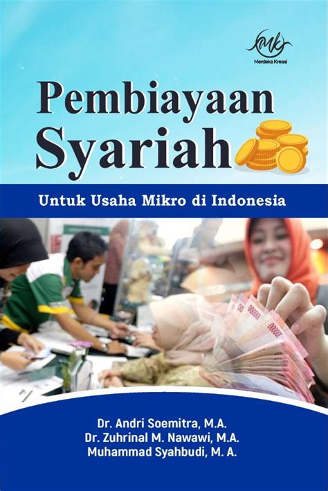 Pembiayaan Syariah Untuk Usaha Mikro Di Indonesia Dr Andri Soemitra