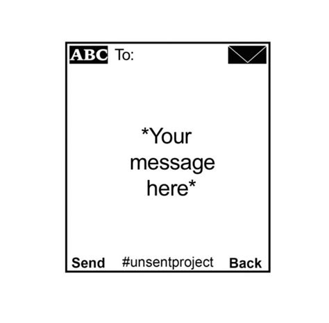 The Unsent Project A Collection Of Unsent Text Messages To First