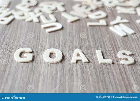 Goals Word Of Wooden Alphabet Letters Stock Image Image Of Goals