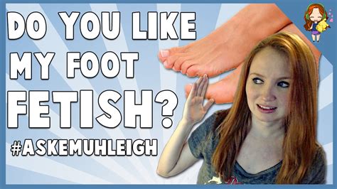 Do You Like My Foot Fetish Askemuhleigh 1 Youtube