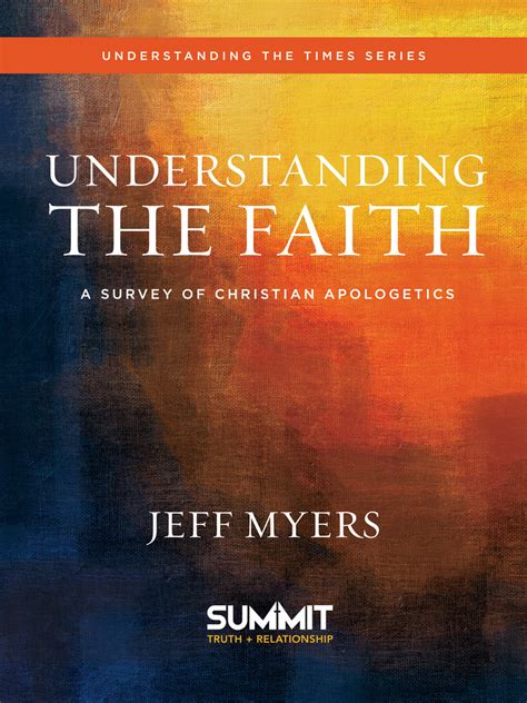 Understanding The Faith By Jeff Myers Book Read Online