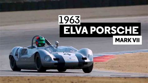 Elva Porsche At Monterey California Revs Institute Youtube
