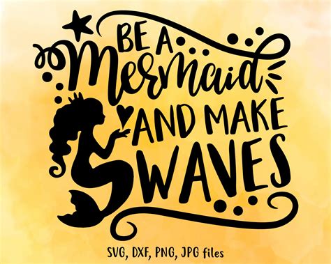 Be A Mermaid And Make Waves Svg Mermaid Svg Summer Svg Etsy