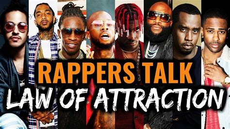 Famous Rappers Talk Law Of Attraction Youtube
