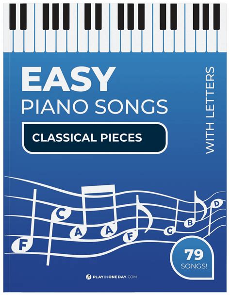 Easy Piano Songs Classical Pieces Learn To Play In One Day Piano