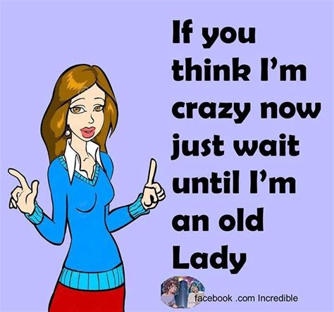 If You Think Im Crazy Now Pictures Photos And Images For Facebook