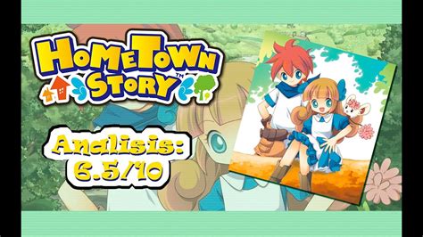 Análisisreview Hometown Story Youtube