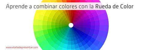 Aprende A Combinar Colores En Tus Presentaciones Usando La Rueda De