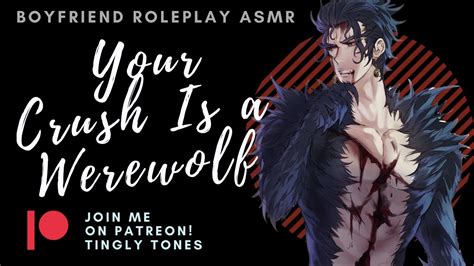 Finding Out Your Crush Is A Werewolf Asmr Boyfriend Roleplay M4fm4a