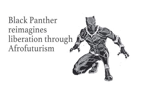 Black Panther Reimagines The Futuristic Landscape Using Afrofuturism