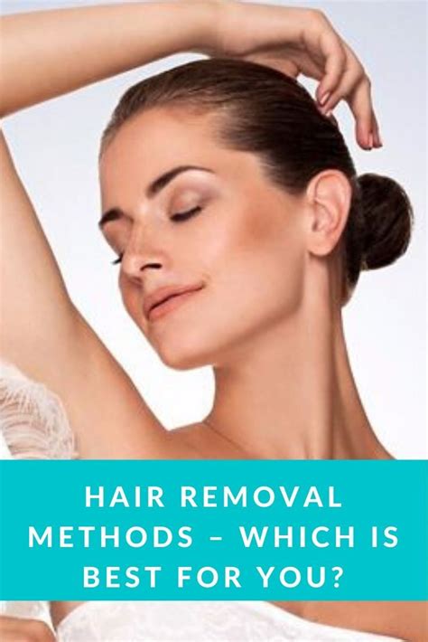 Hair Removal Methods Which Is Best For You Hair Removal Methods Laser Skin Care Hair Removal