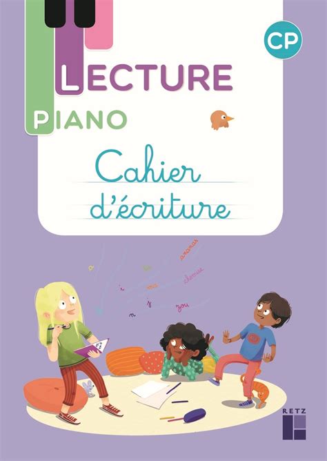 Lecture Piano CP - Cahier d'écriture - Ouvrage papier | Éditions Retz