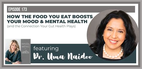 Ep 173 How The Food You Eat Boosts Your Mood And Mental Health And