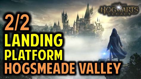 Hogsmeade Valley Landing Platforms Location Hogwarts Legacy Youtube