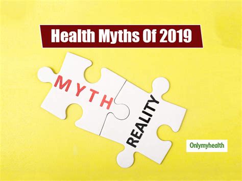 Biggest Health Myths Of 2019 That You Need To Stop Believing Biggest