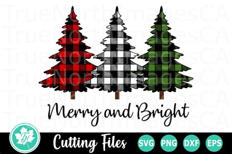Merry And Bright Plaid Trees A Christmas Svg Cut File