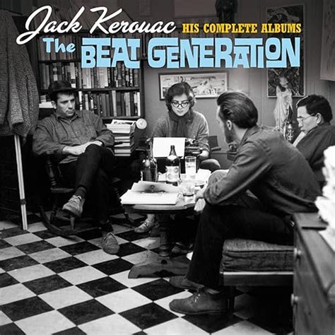 The Beat Generation His Complete Albums Bonus Track Version De Jack