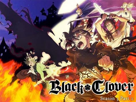 Black Clover Filler List A Complete Black Clover Anime Filler Guide