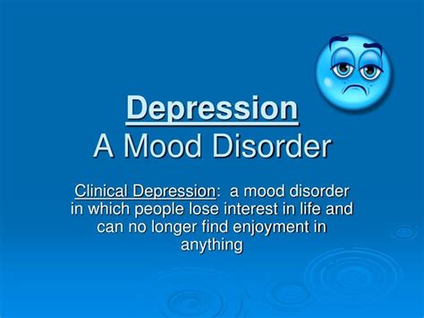 Ppt Depression A Mood Disorder Powerpoint Presentation Free Download