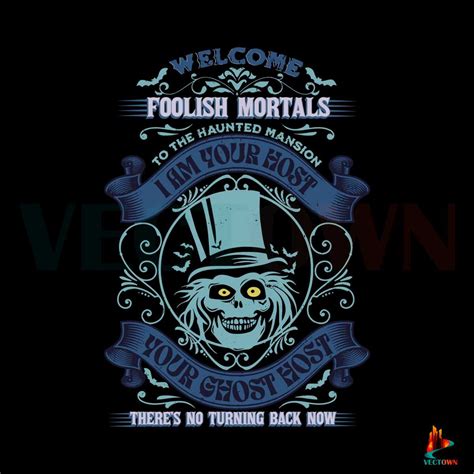 Free Haunted Mansion Welcome Foolish Mortals SVG File