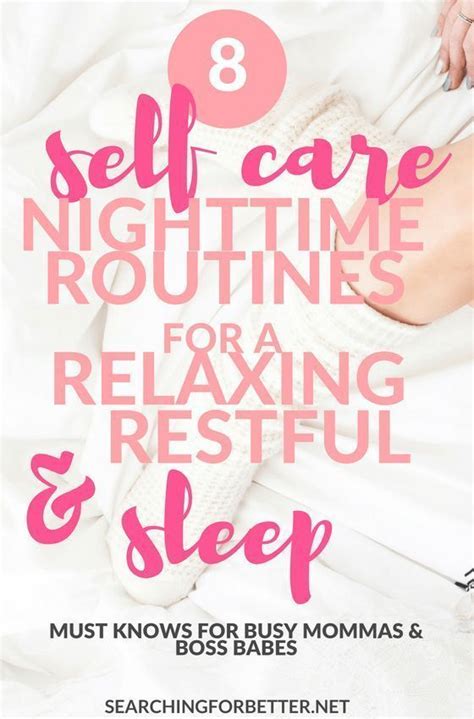 8 Self Care Nighttime Routines For A More Restful Sleep Artofit