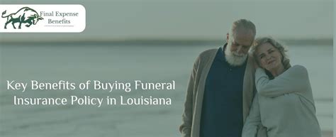 Key Benefits Of Buying Funeral Insurance Policy In Louisiana
