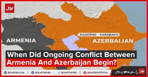 When Did Ongoing Conflict Between Armenia And Azerbaijan Begin