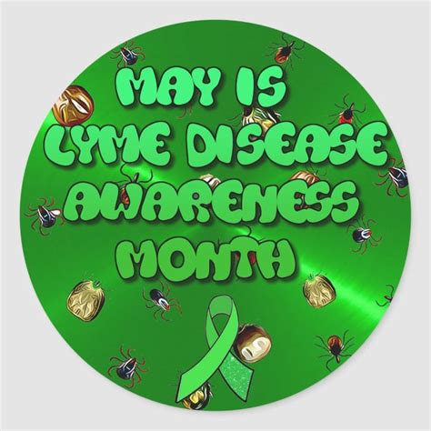 May Is Lyme Disease Awareness Month Stickers Zazzle Lyme Disease