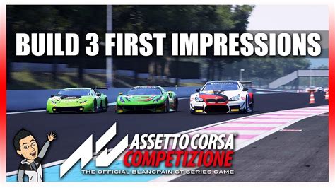 Assetto Corsa Competizione Build First Impressions Youtube