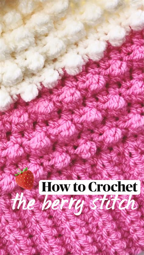 How To Crochet The Berry Stitch Artofit