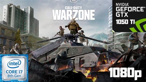 Call Of Duty Mw Warzone Gtx 1050 Ti 4gb I7 8750h Youtube