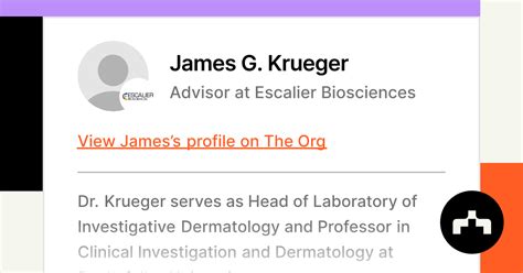 James G Krueger Advisor At Escalier Biosciences The Org