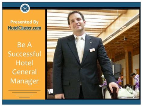 How To Be A Successful Hotel General Manager