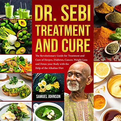 Dr Sebi Treatment And Cure By Samuel Johnson Audiobook Audibleca