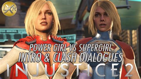 Injustice 2 Power Girl Vs Supergirl Introclash Dialogues And Outros