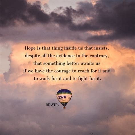 The best of quotes about hope, as voted by quotefancy readers. Positive and inspirational hope quotes with awesome photos ...