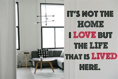 21 Beautiful Home Quotes For You