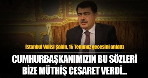 Tv, spor, sağlık, magazin, finans, en son haberler ve son dakika gelişmelerini takip et. İstanbul Valisi Vasip Şahin, 15 Temmuz gecesini Sabah'a ...