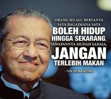 Discover mahathir mohamad famous and rare quotes. Nasihat Mahathir untuk "Hidup Lama" kepada Muhyiddin ...