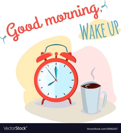 Good Morning Wake Up Vector Image On Vectorstock In 2020 Good Morning