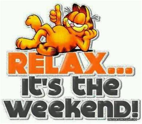 Garfield Weekend Weekend Quotes Happy Weekend Funny Quotes