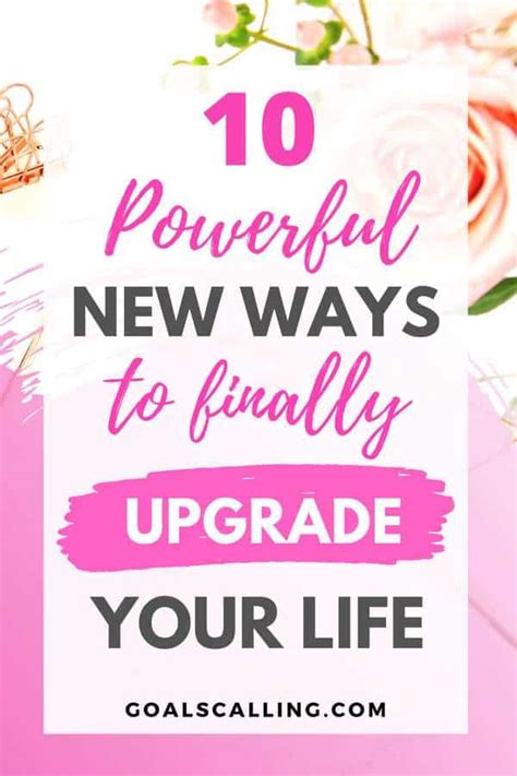 How To Upgrade Your Life In 10 Transformational Steps